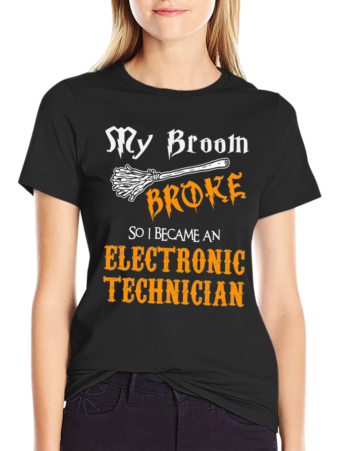My Broom Broke Electronic Technician T-Shirt