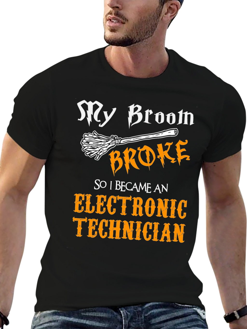 My Broom Broke Electronic Technician T-Shirt