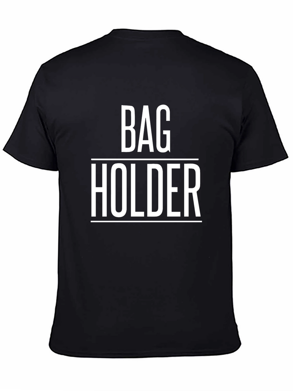 Bag Holder Graphic Tee - Funny Sarcastic T-Shirt