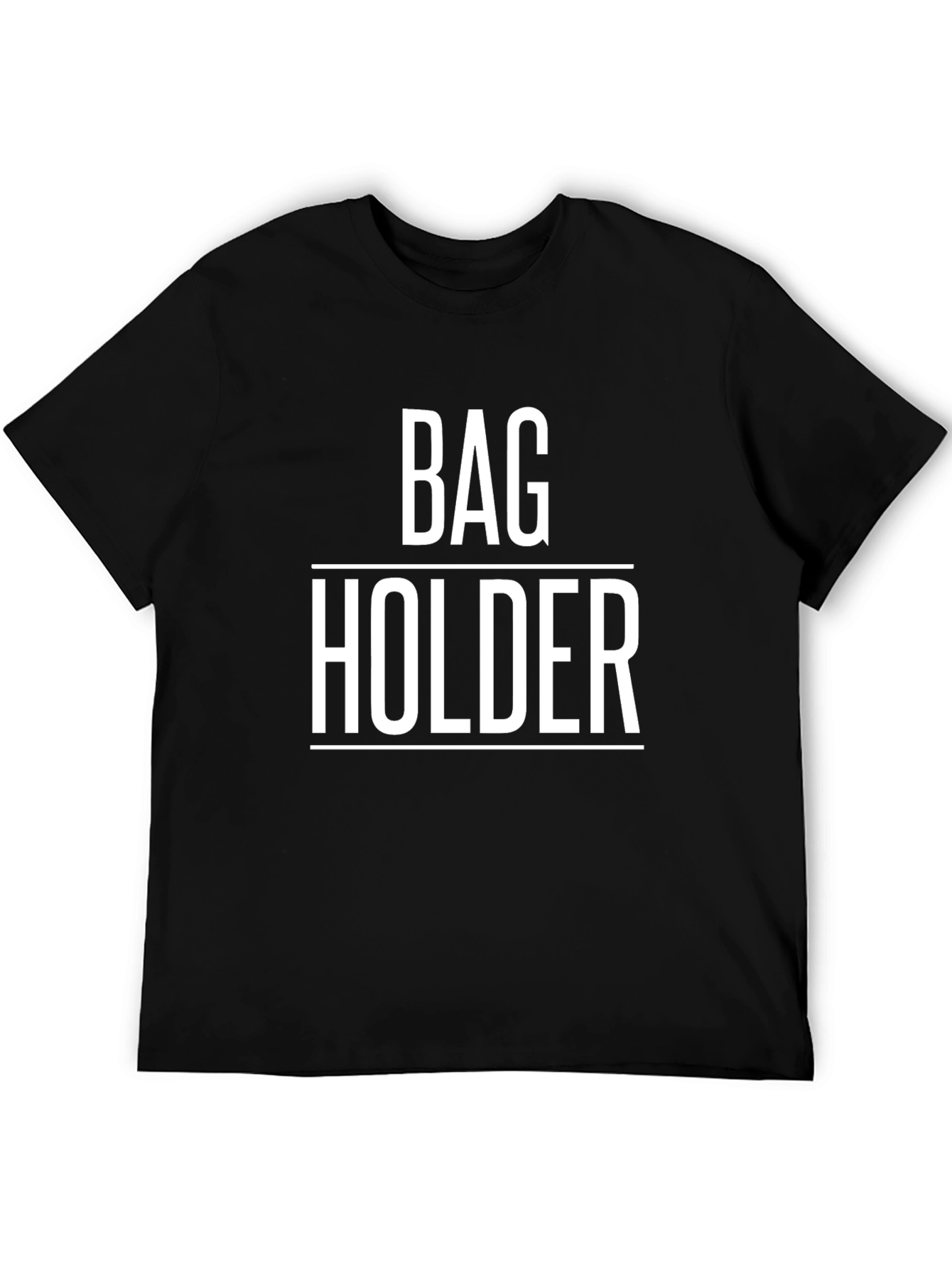 Bag Holder Graphic Tee - Funny Sarcastic T-Shirt