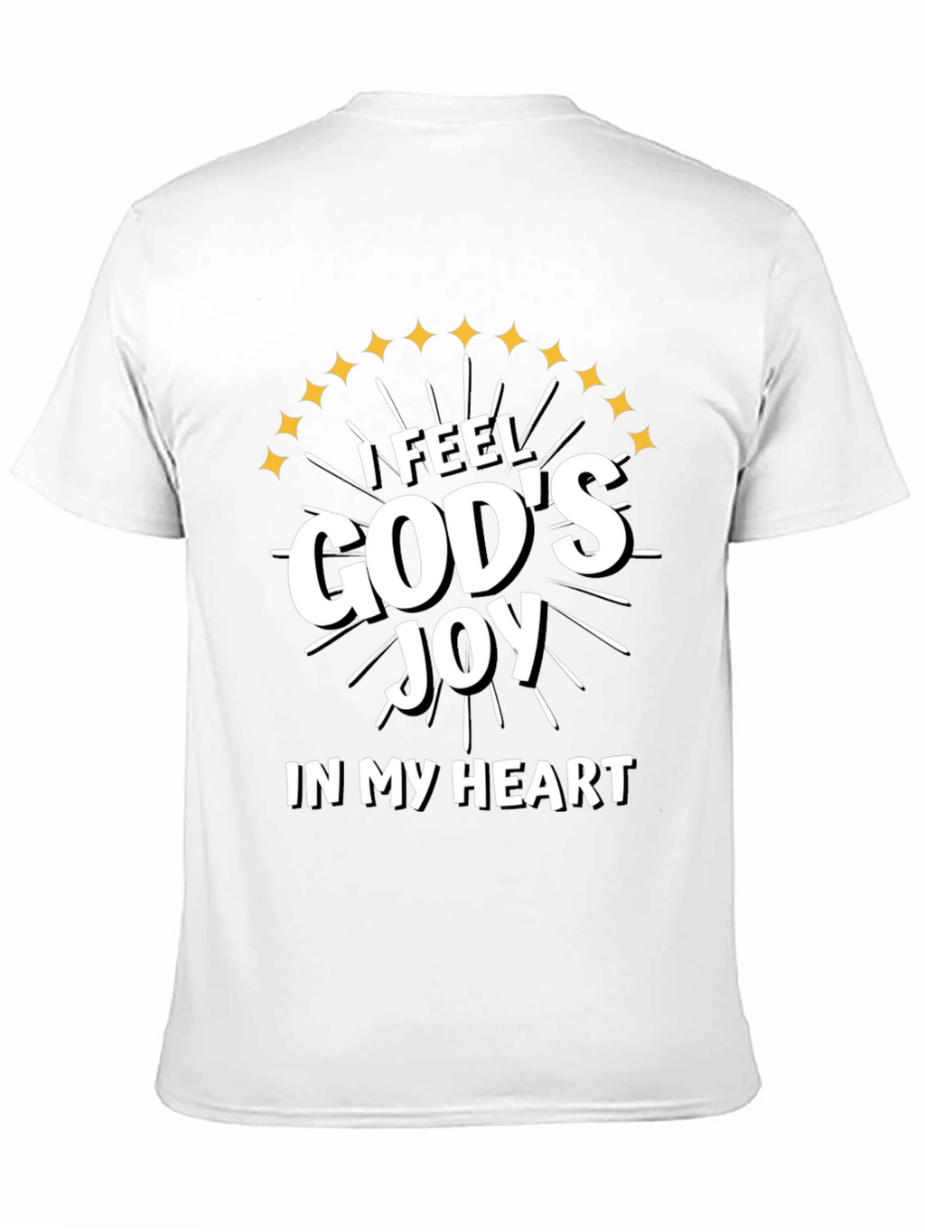 I Feel Gods Joy T-Shirt Christian Apparel