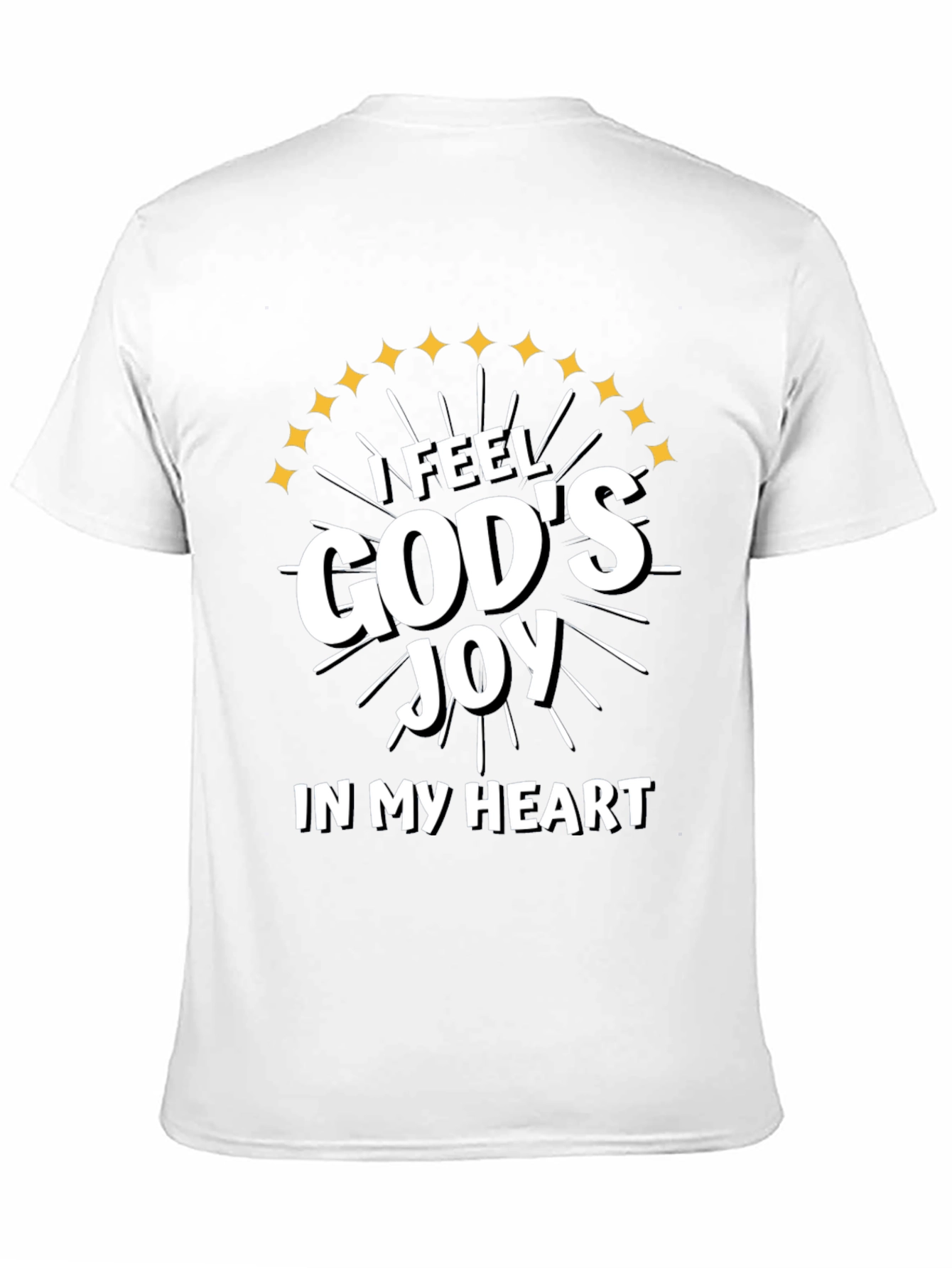 I Feel Gods Joy T-Shirt Christian Apparel