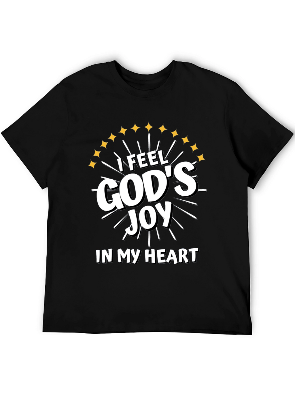 I Feel Gods Joy T-Shirt Christian Apparel