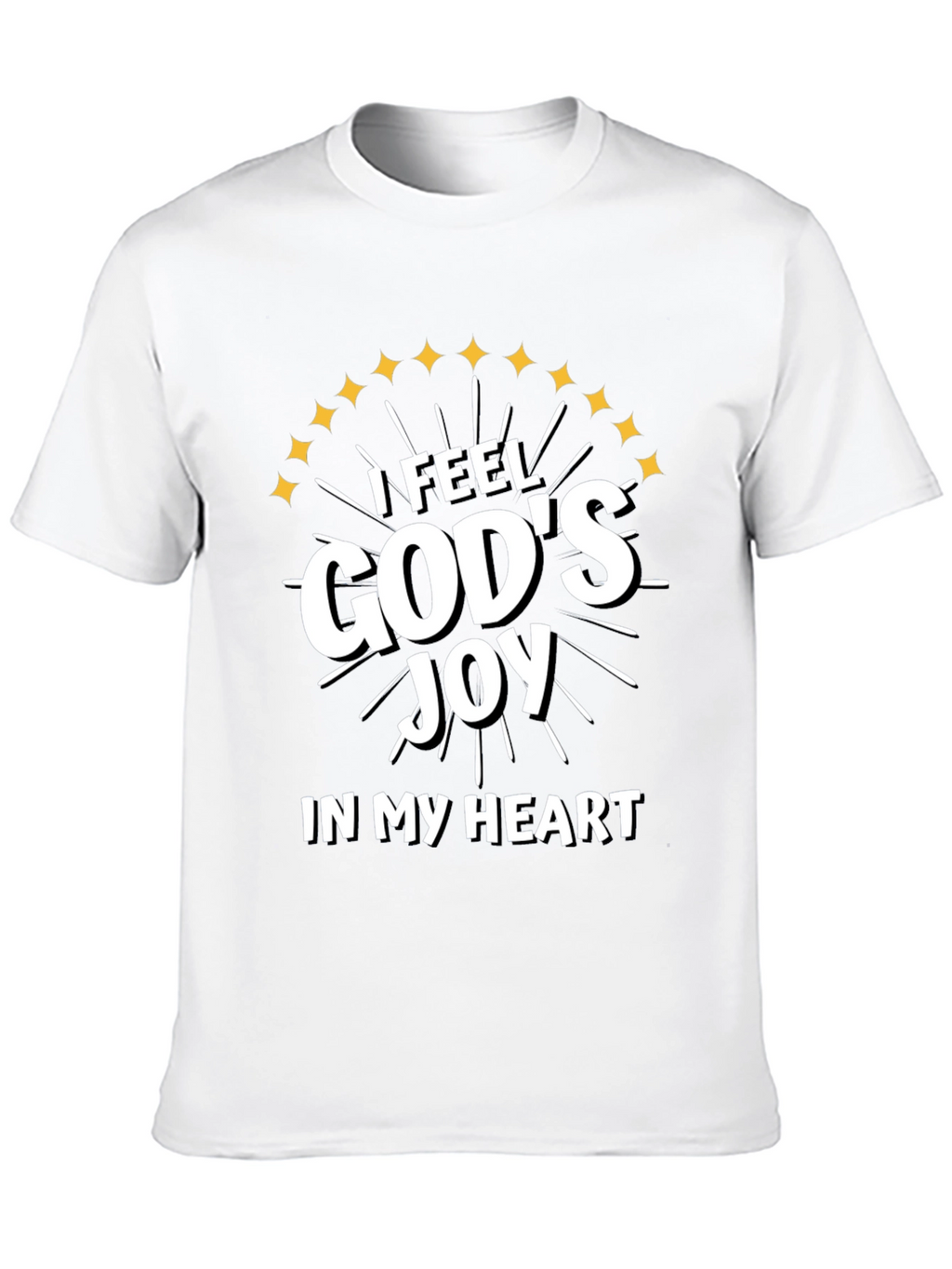 I Feel Gods Joy T-Shirt Christian Apparel