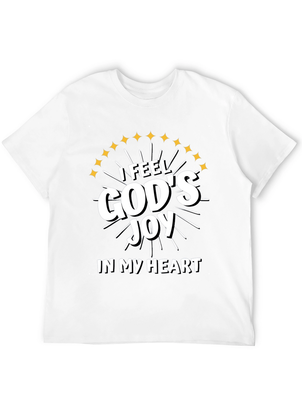 I Feel Gods Joy T-Shirt Christian Apparel