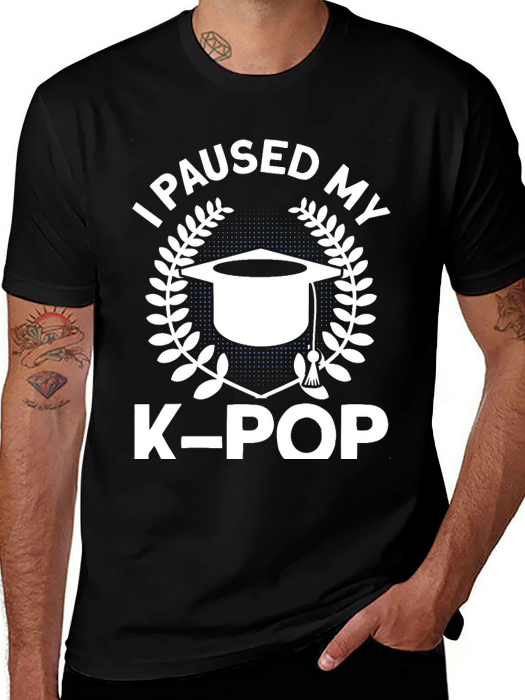 I Paused My K-Pop T-Shirt - Graduation Gift