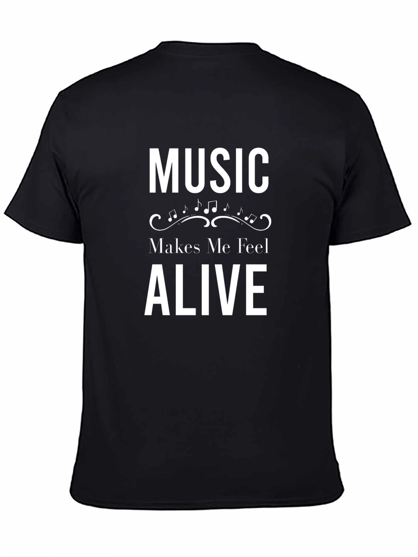 Music Makes Me Feel Alive Black T-Shirt