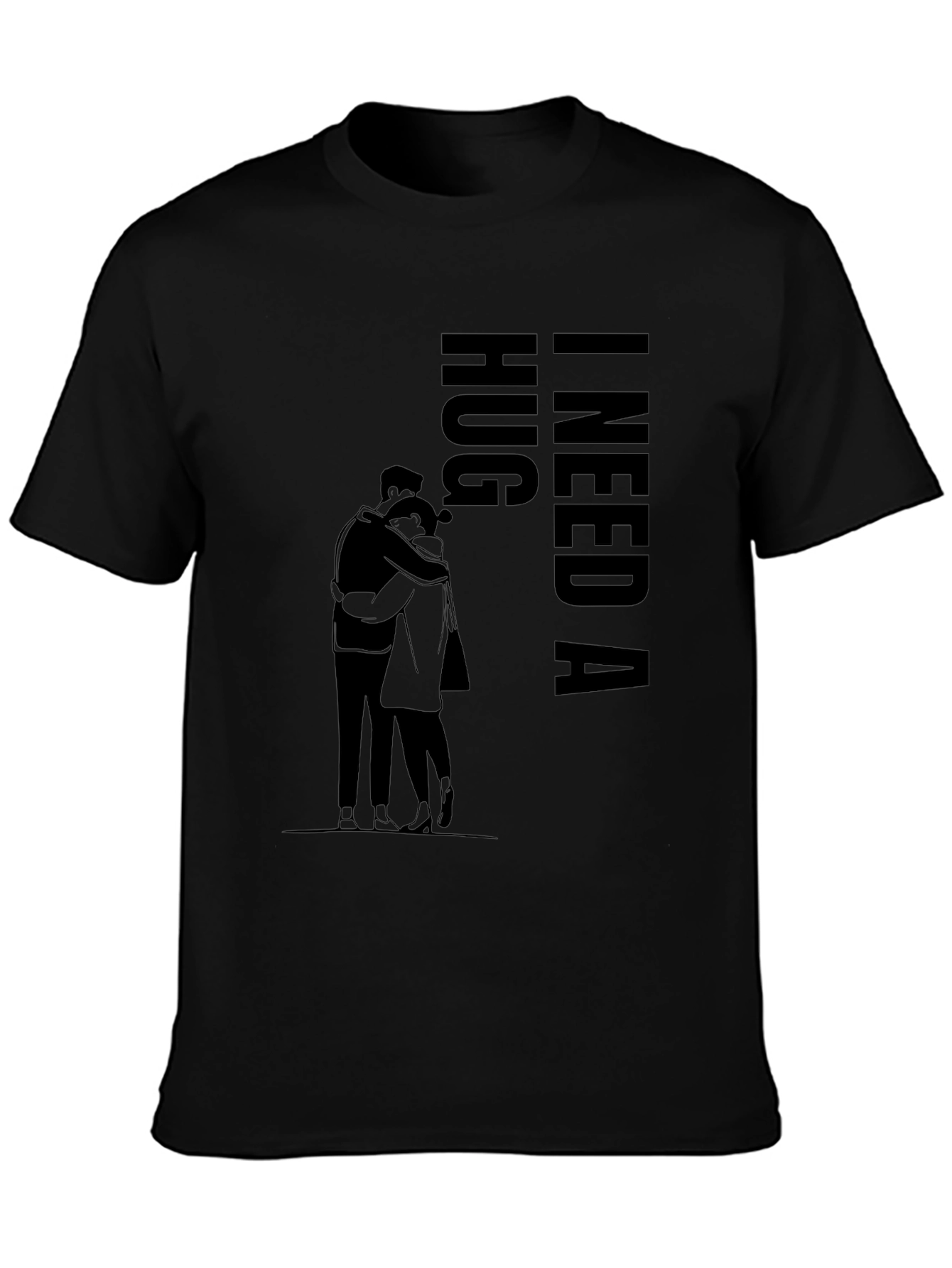 I Need a Hug Black Graphic T-Shirt