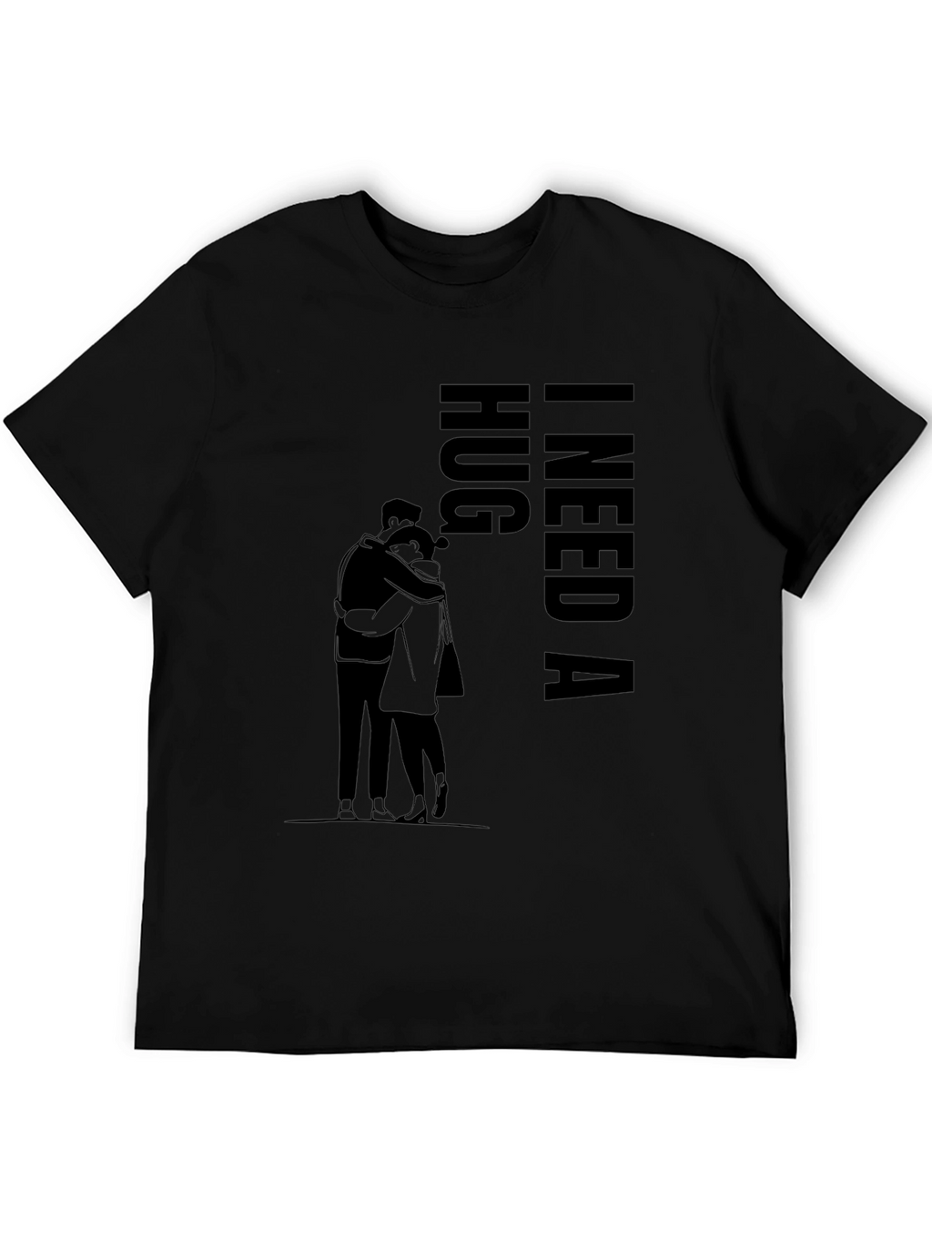 I Need a Hug Black Graphic T-Shirt