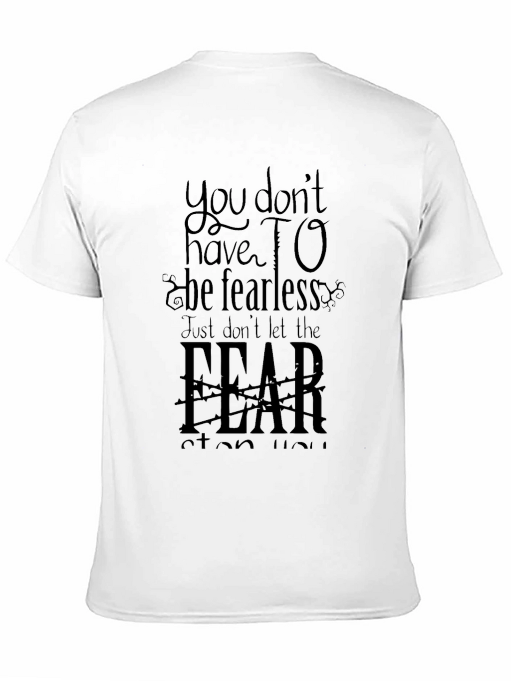 Fearless Graphic Tee - Inspirational Mens Black T-Shirt