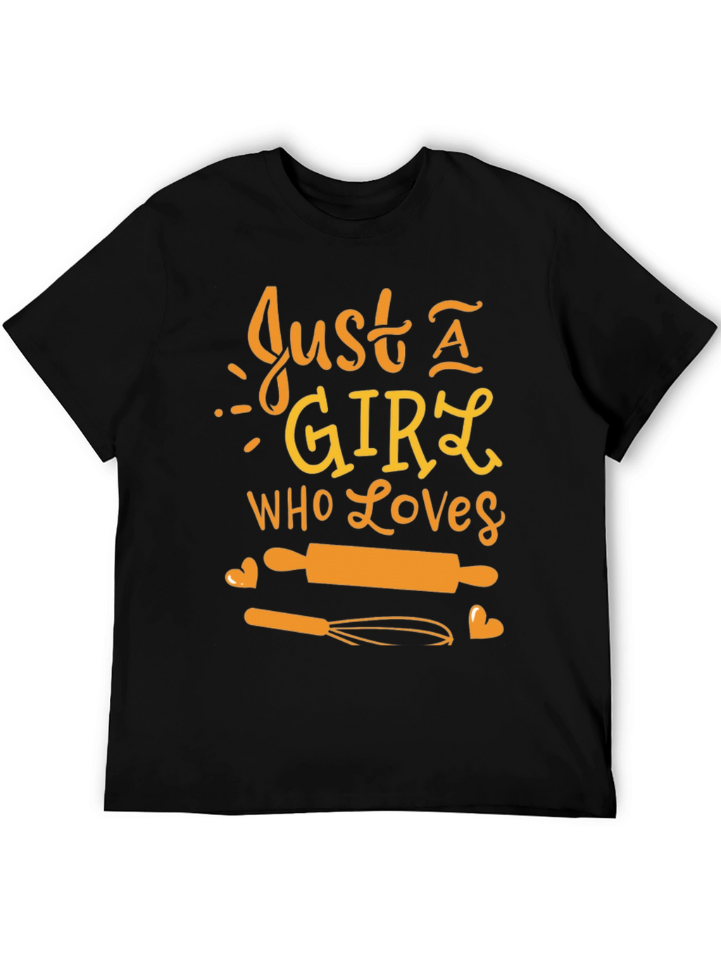 Just A Girl Who Loves Baking Black Tee