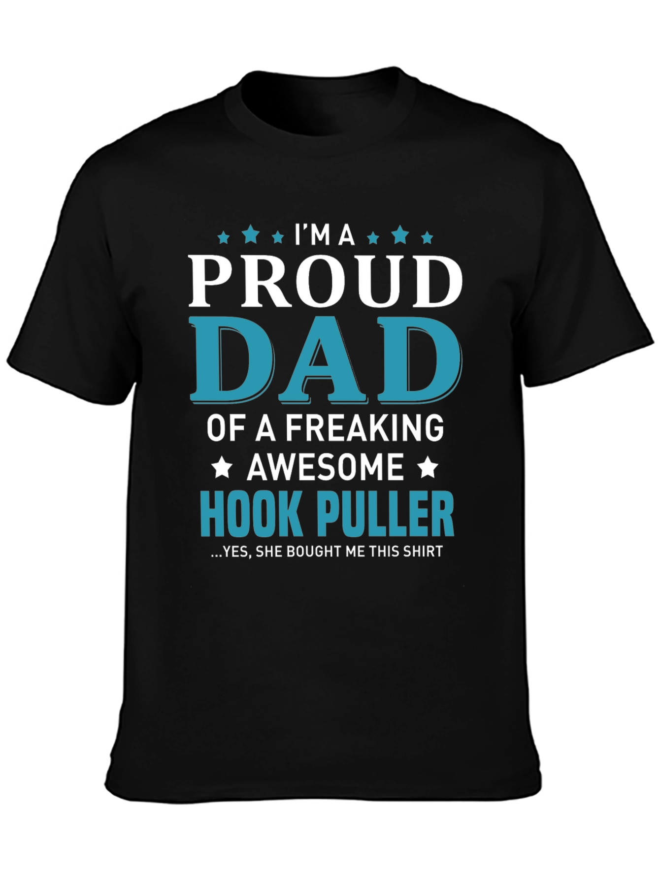 Proud Dad Hook Puller T-Shirt - Awesome Fishing Gift