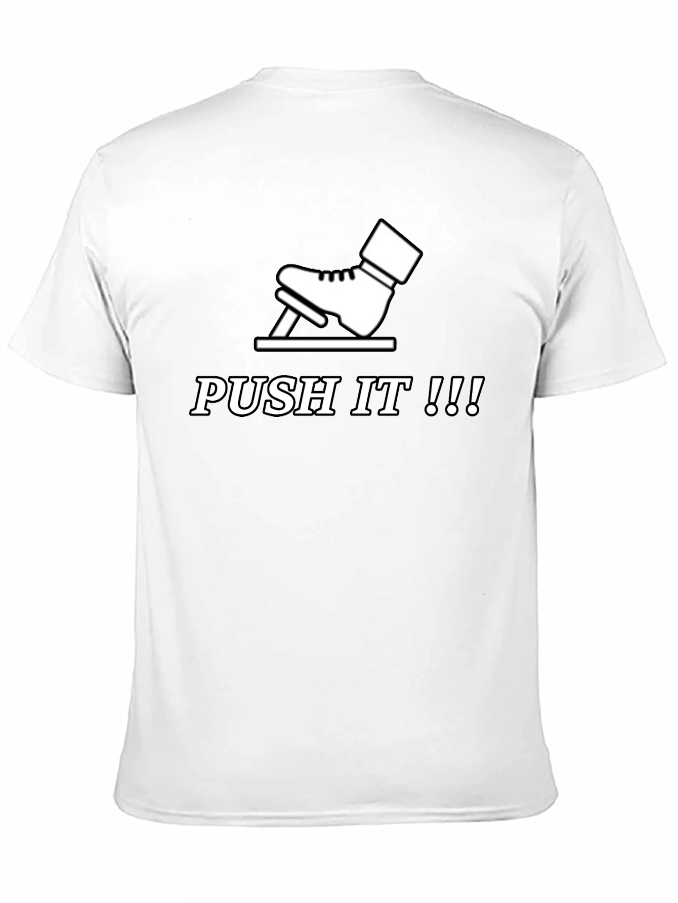 Push It T-Shirt - Funny Skateboarding Tee