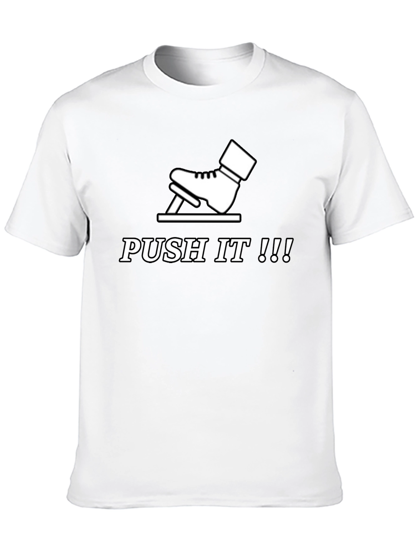Push It T-Shirt - Funny Skateboarding Tee