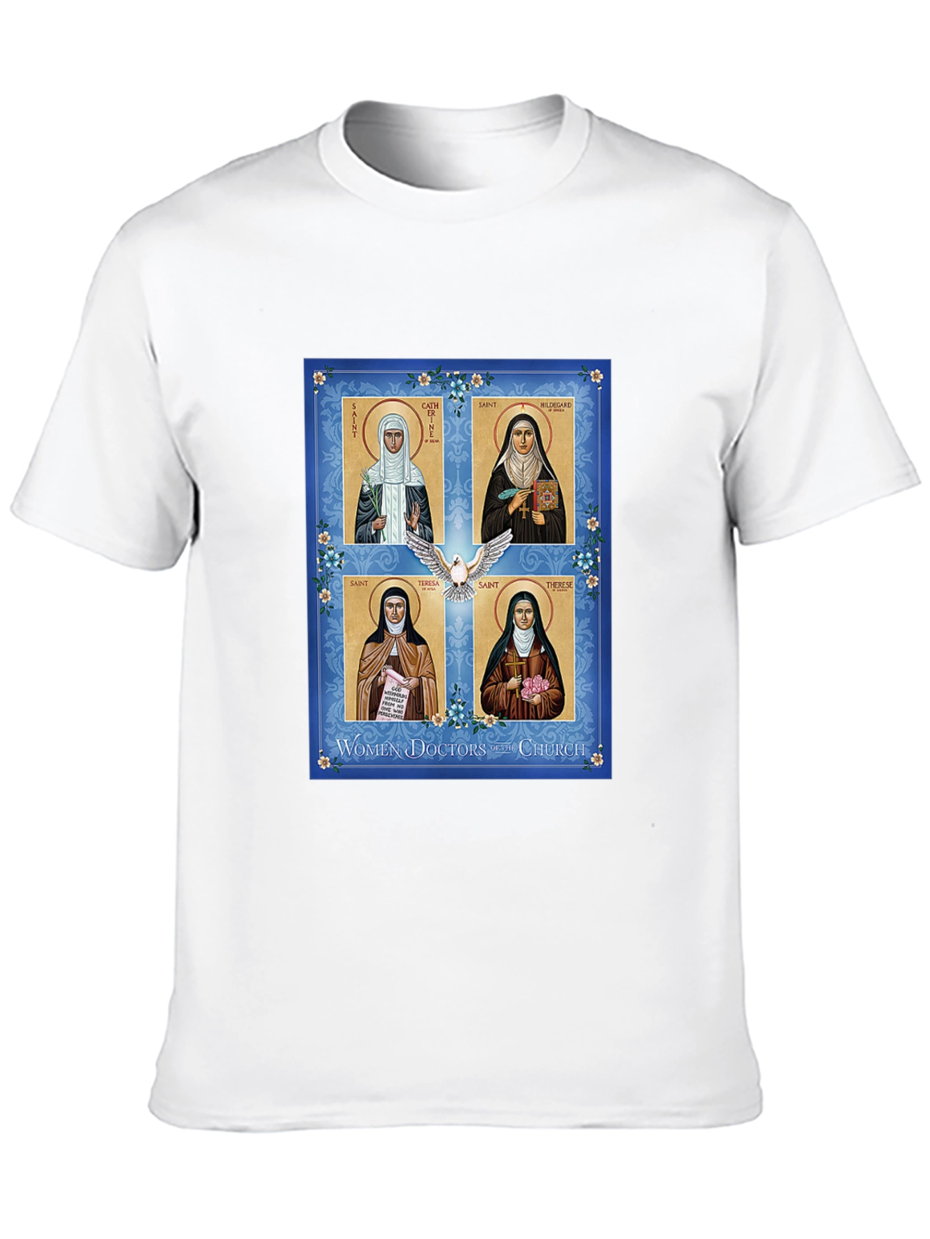 Women Doctors of the Church T-Shirt
