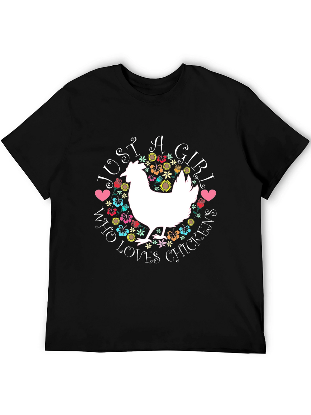 Just A Girl Who Loves Chickens T-Shirt