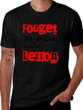 Forget The Pain Remember The Lesson T-Shirt