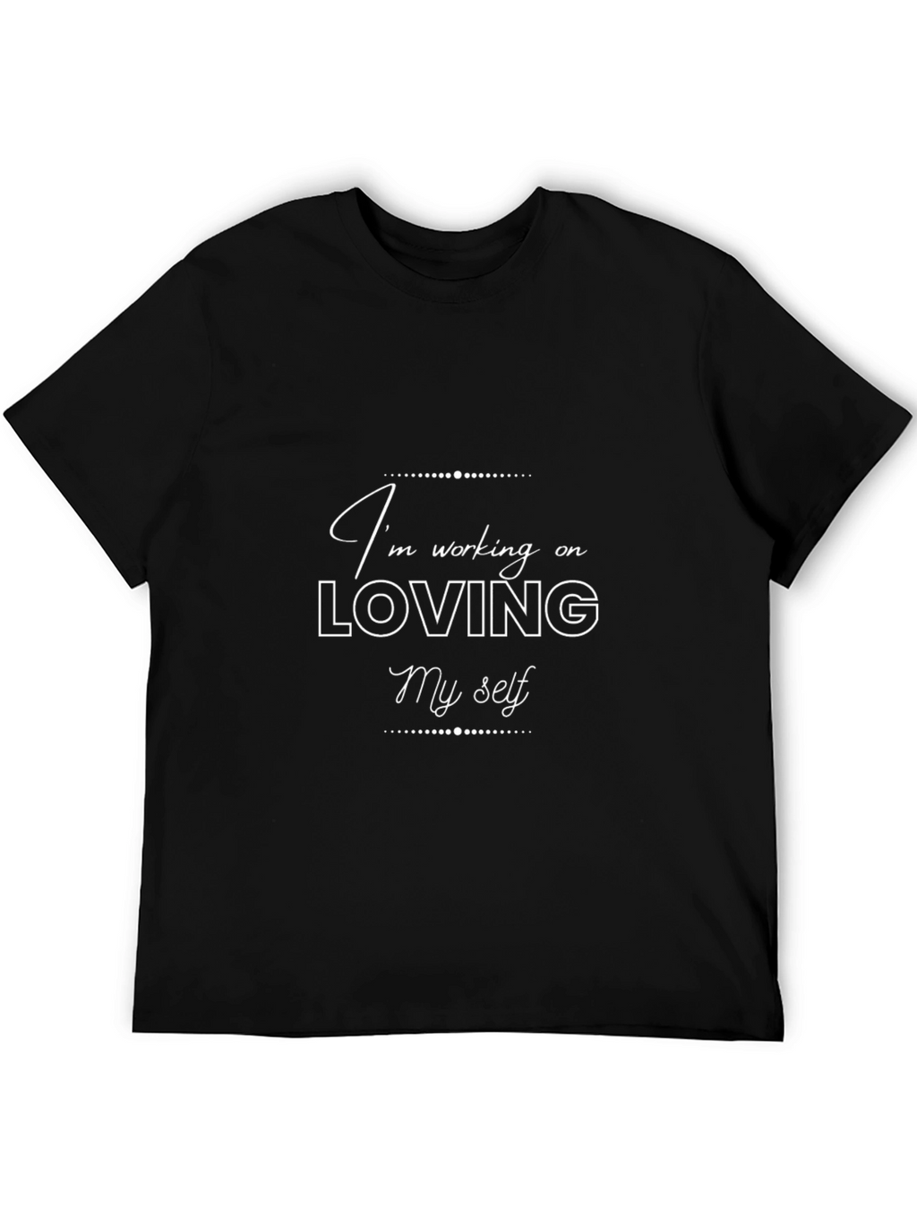 Loving Myself Graphic Tee - Black T-Shirt