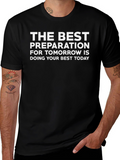 Motivational Graphic Tee - Best Preparation