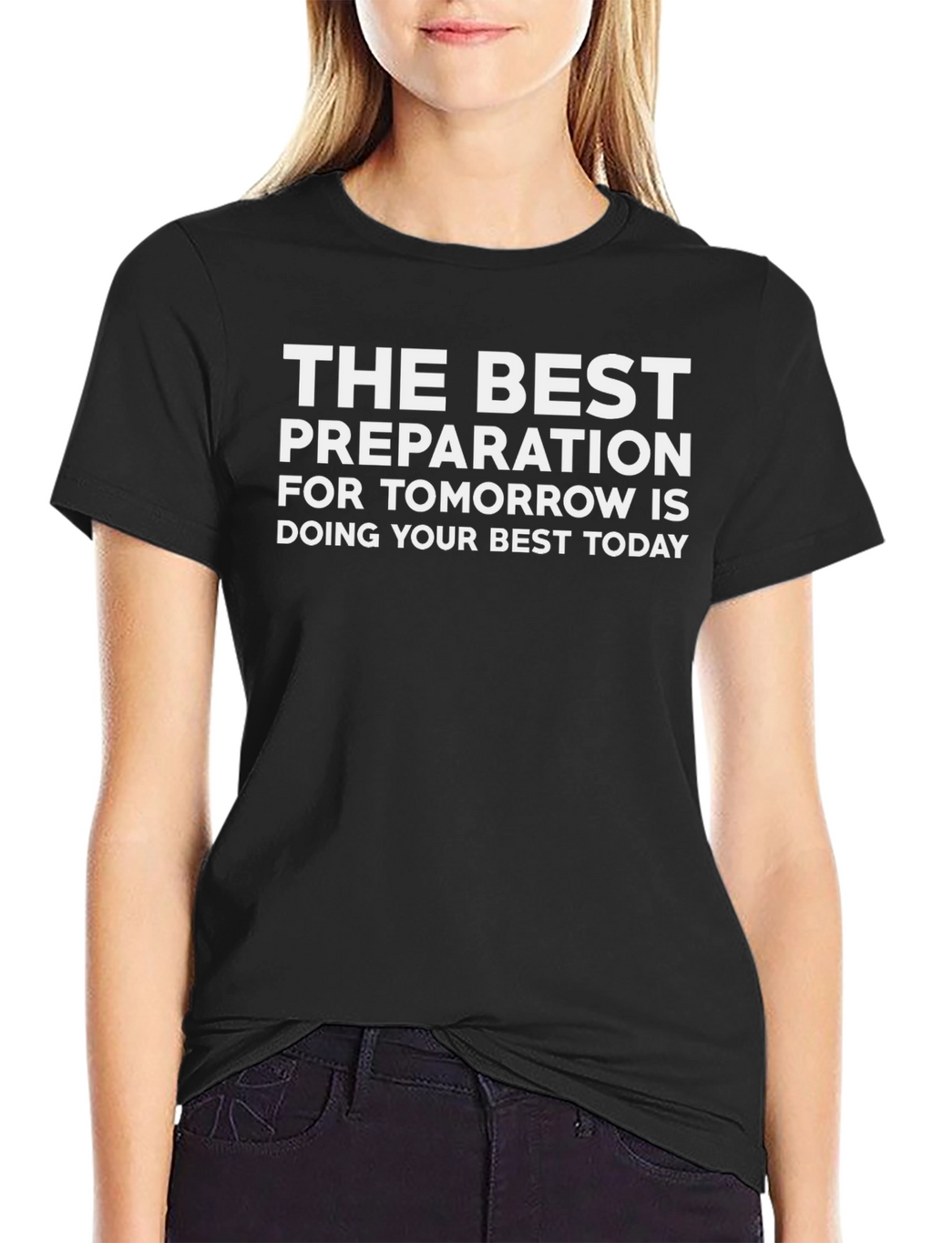 Motivational Graphic Tee - Best Preparation