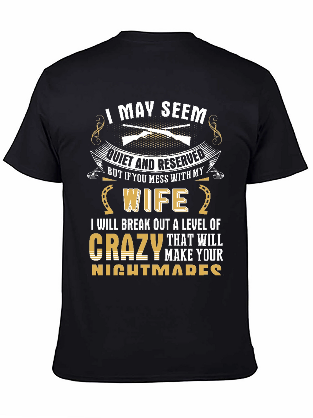 I May Seem Quiet T-Shirt