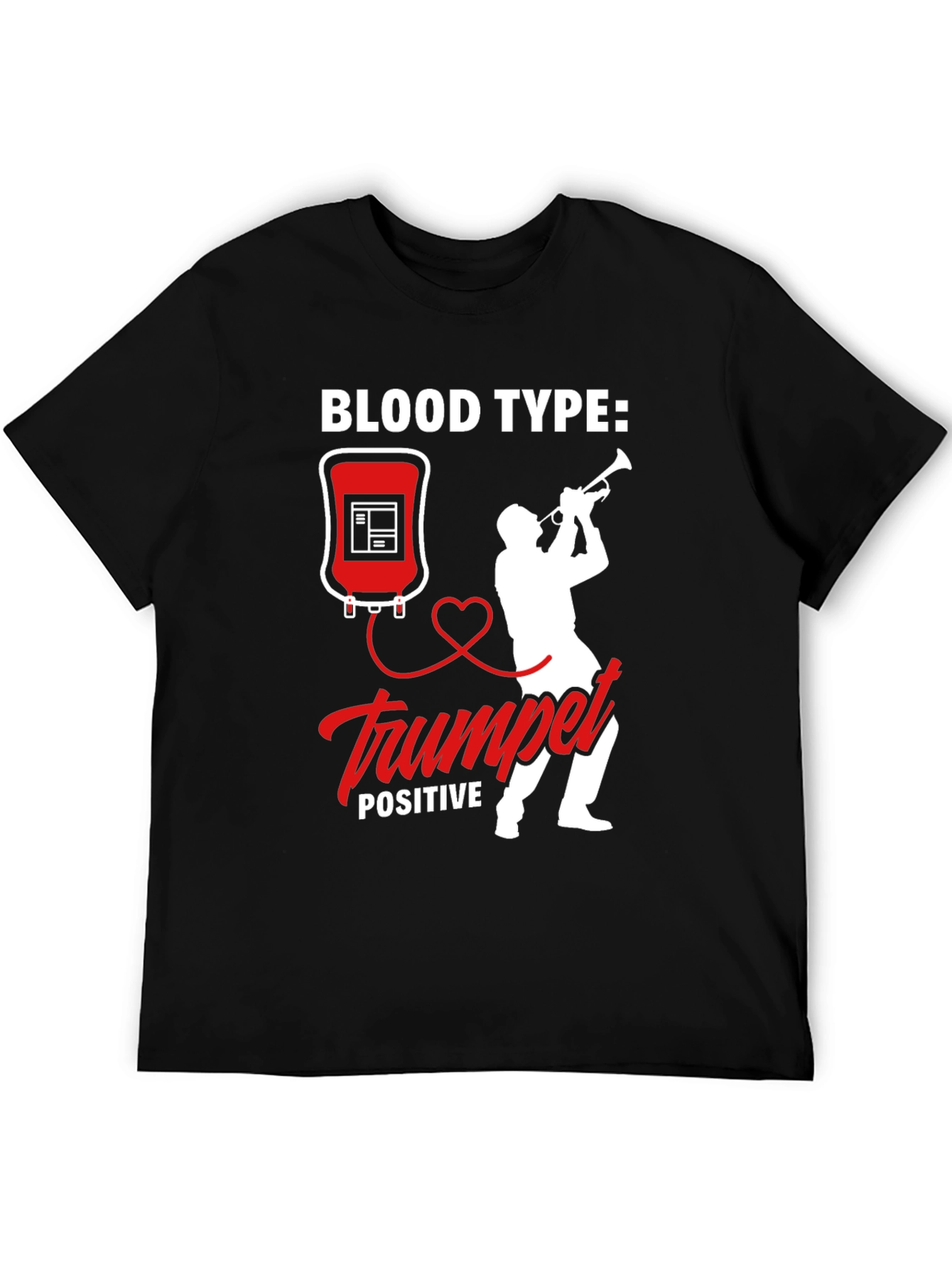 Blood Type Trumpet Positive T-Shirt