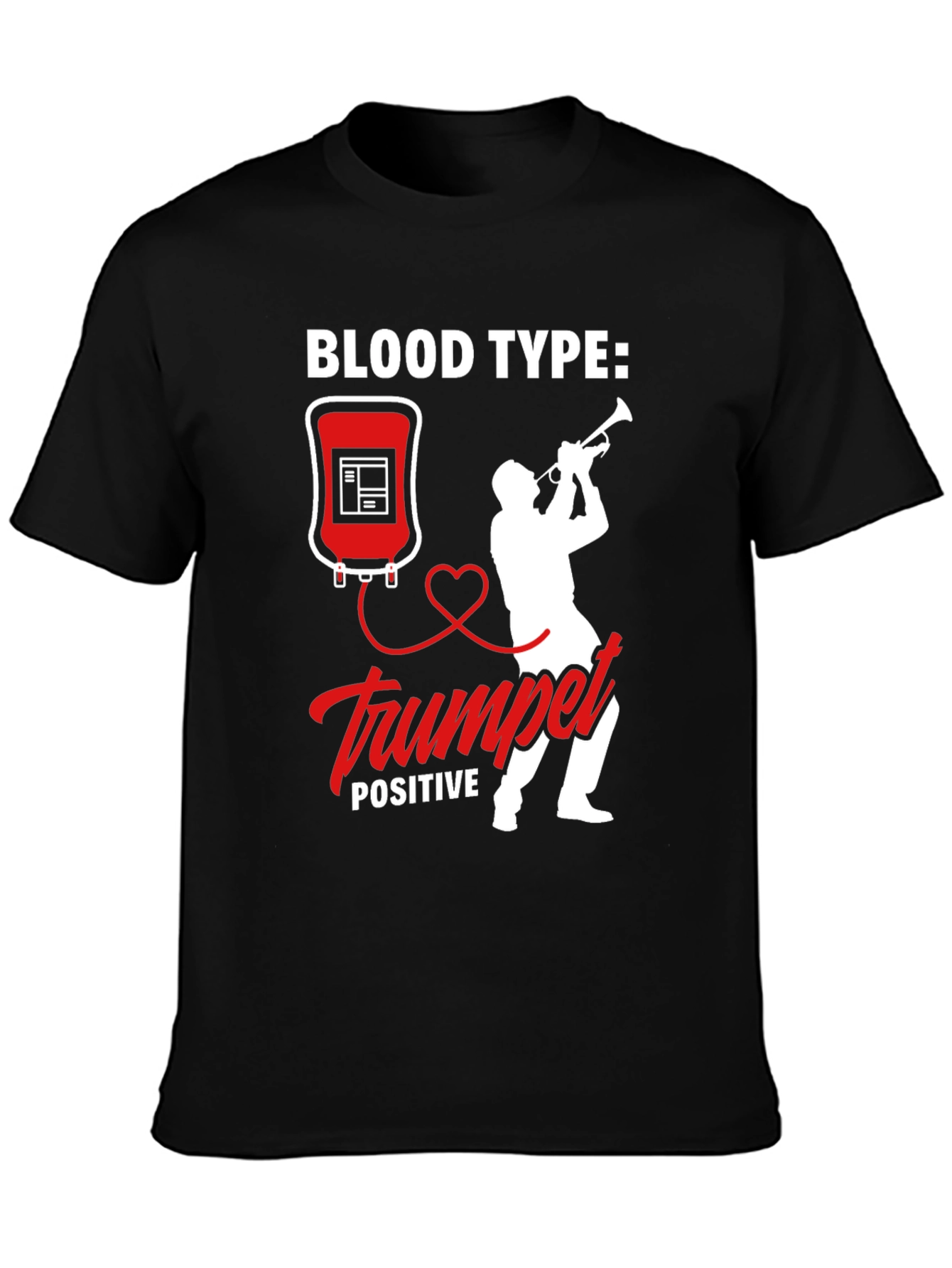 Blood Type Trumpet Positive T-Shirt
