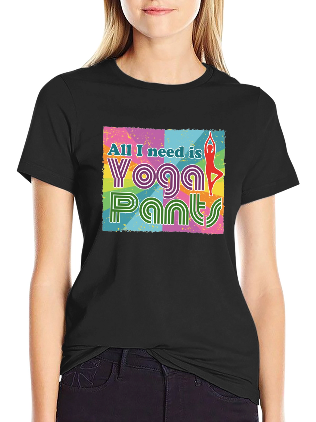 Yoga Pants Graphic Tee - All I Need Is