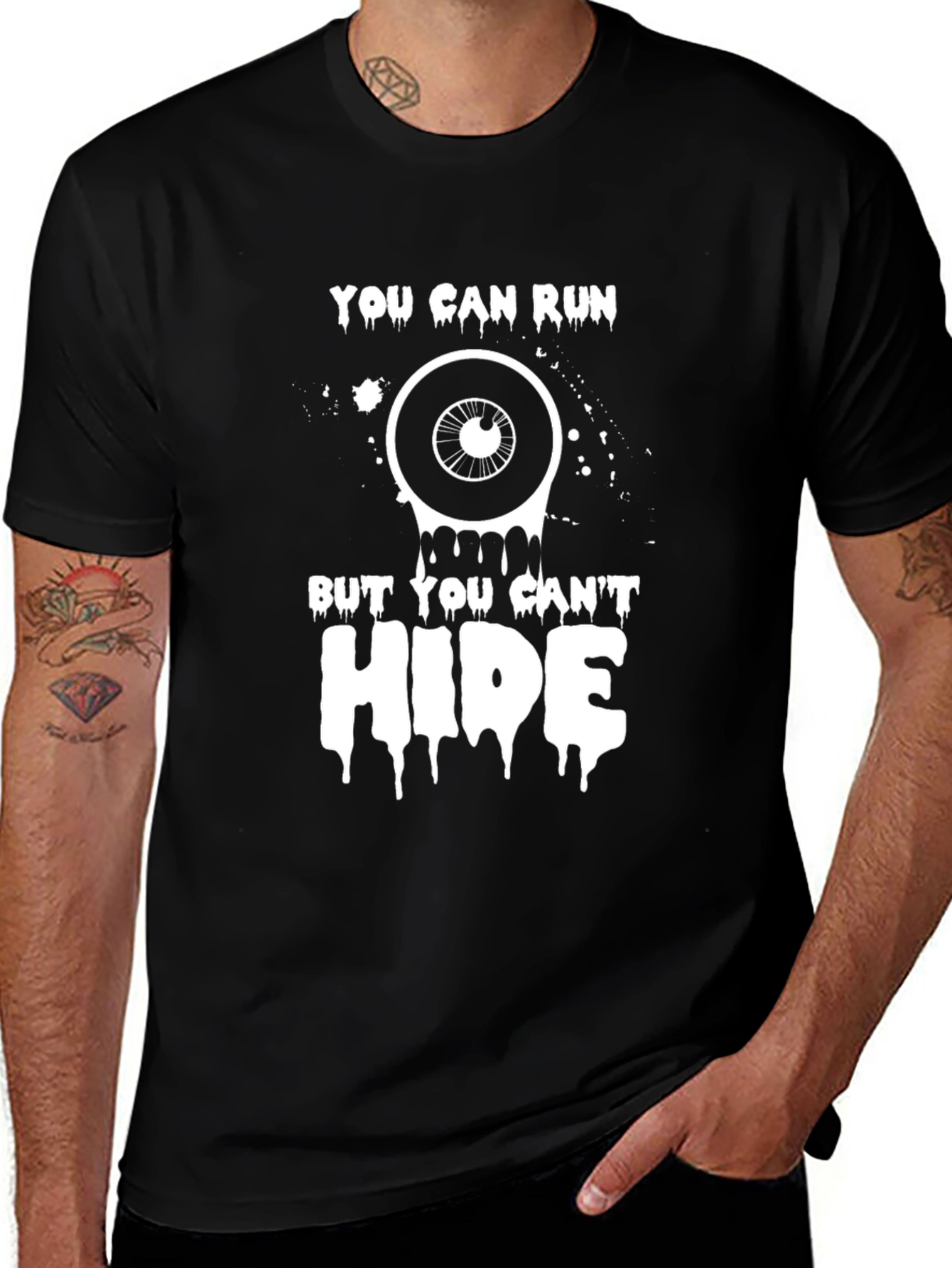 You Can Run But You Cant Hide Graphic T-Shirt