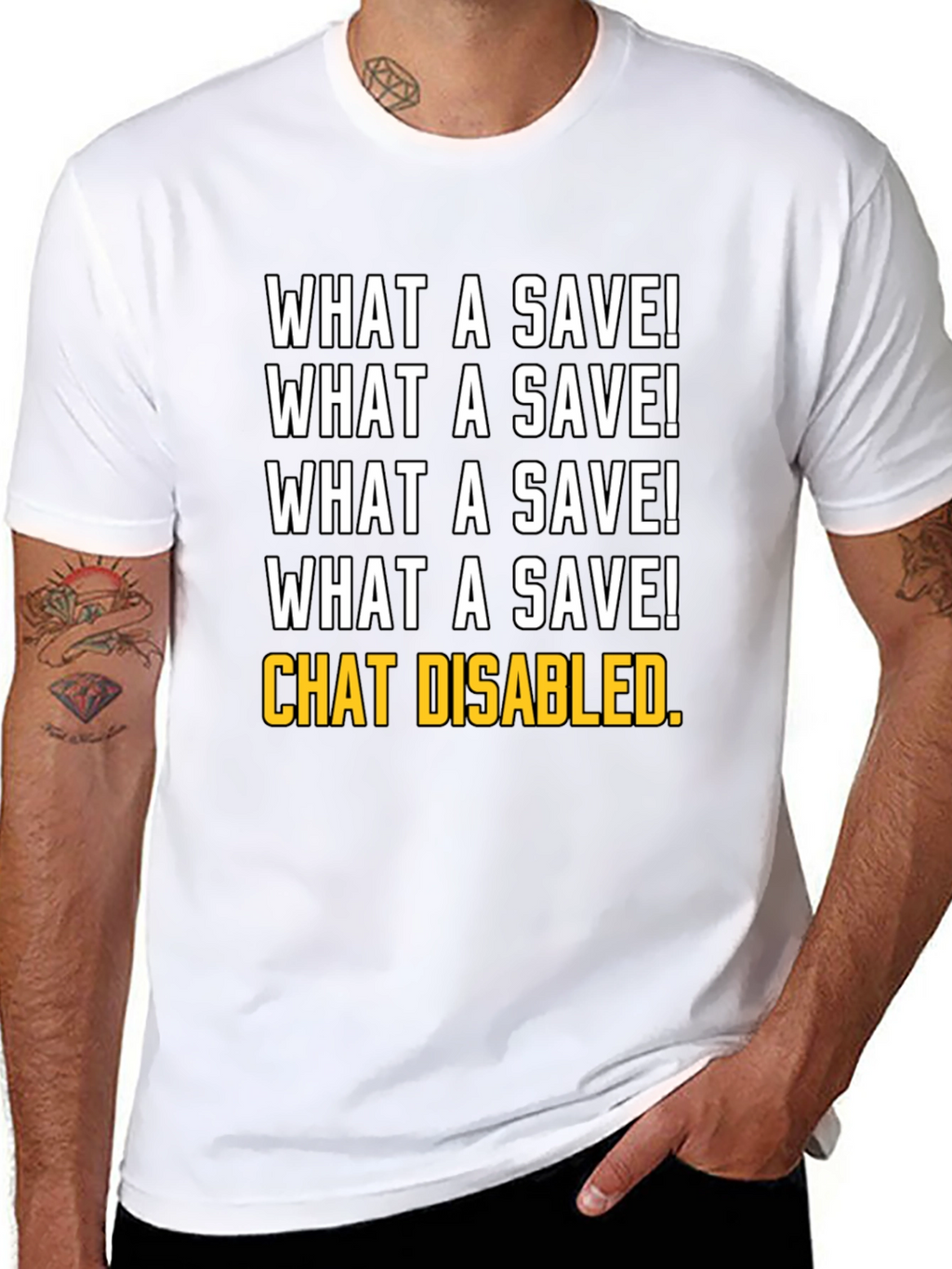 What a Save! Chat Disabled. Gamer T-Shirt