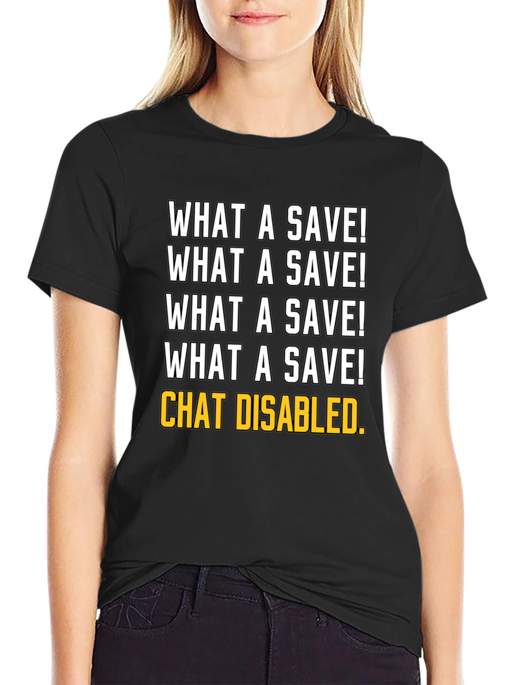 What a Save! Chat Disabled. Gamer T-Shirt