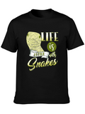 Life Is Better With Snakes Graphic T-Shirt