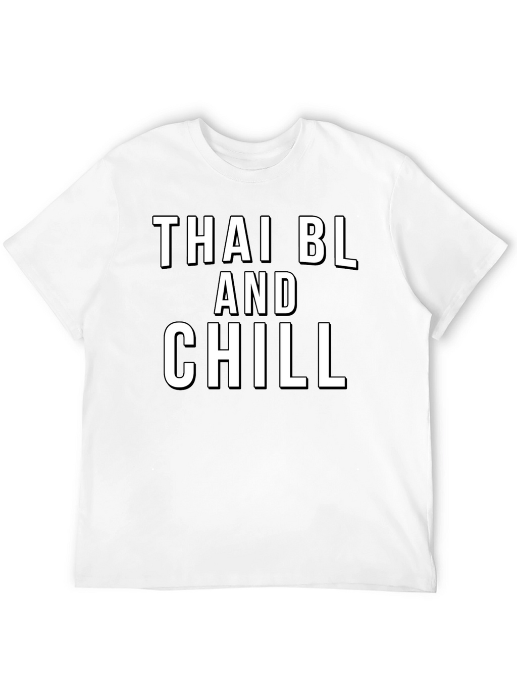 Thai BL and Chill Black T-Shirt
