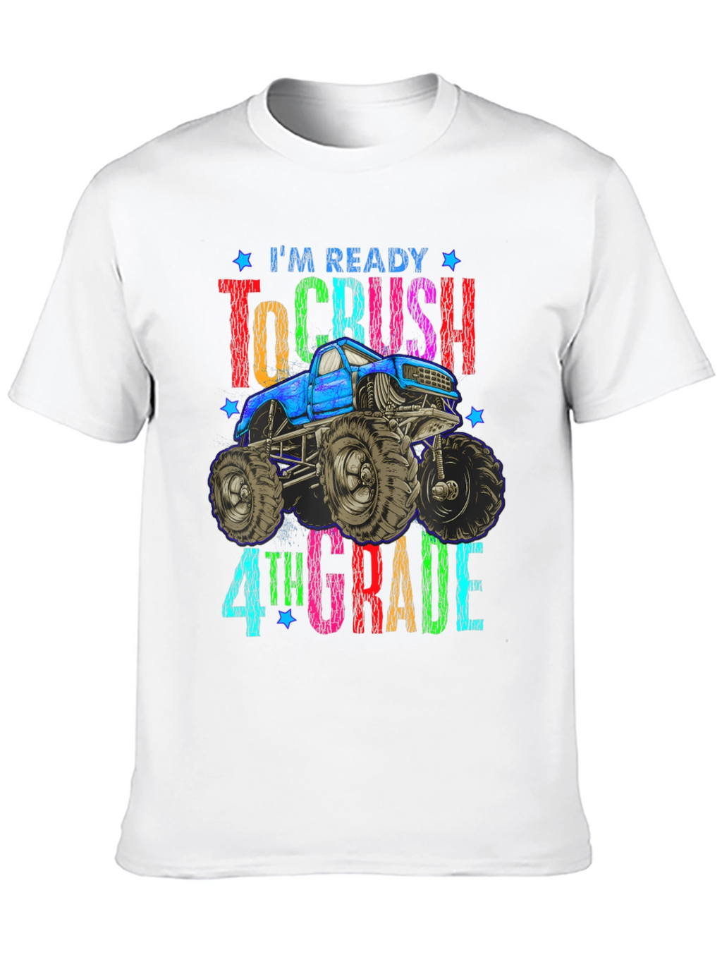 Ready To Crush 4th Grade Monster Truck T-Shirt