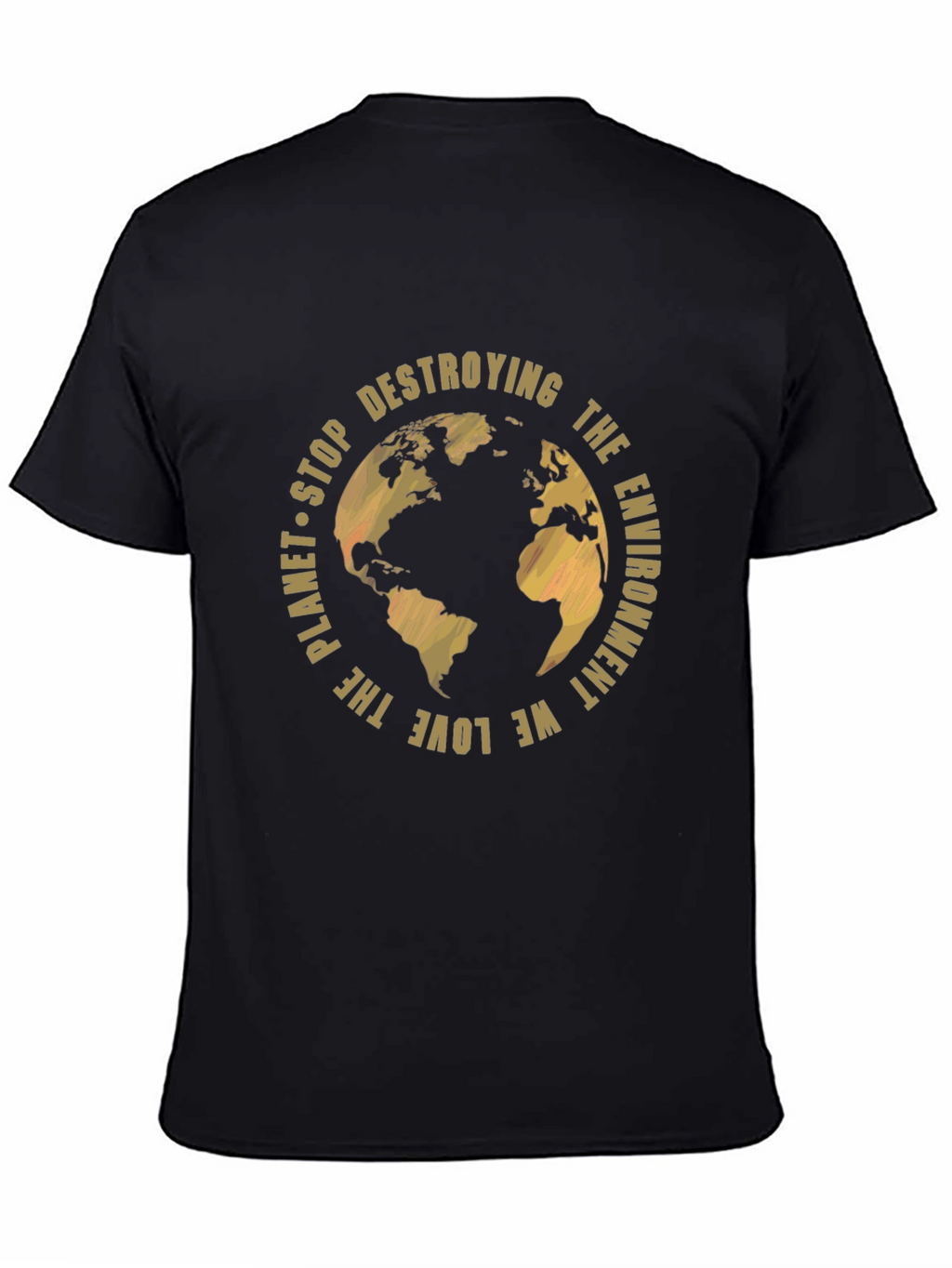 Eco-Friendly Planet T-Shirt - Stop Destroying