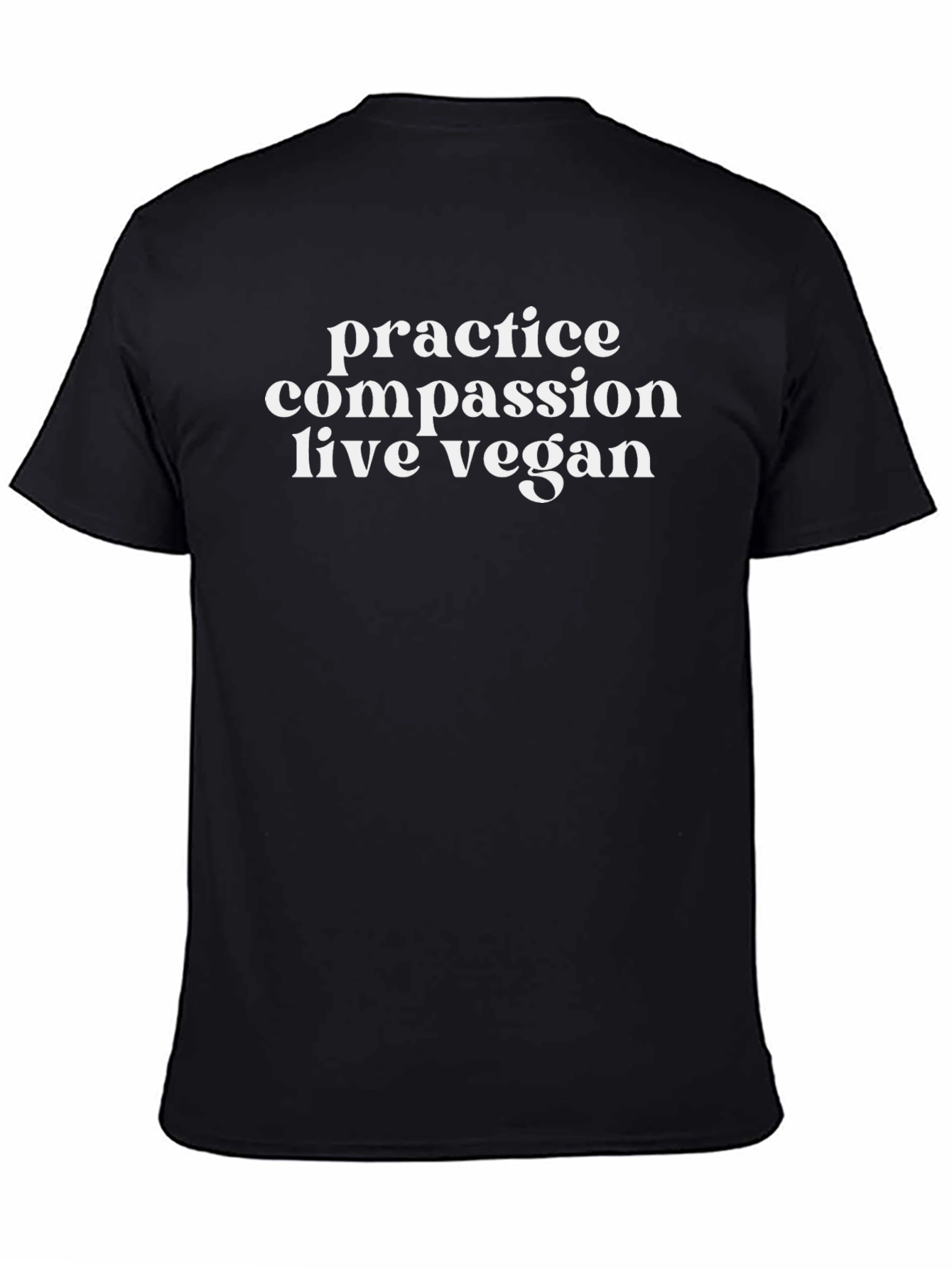 Vegan Lifestyle T-Shirt - Practice Compassion