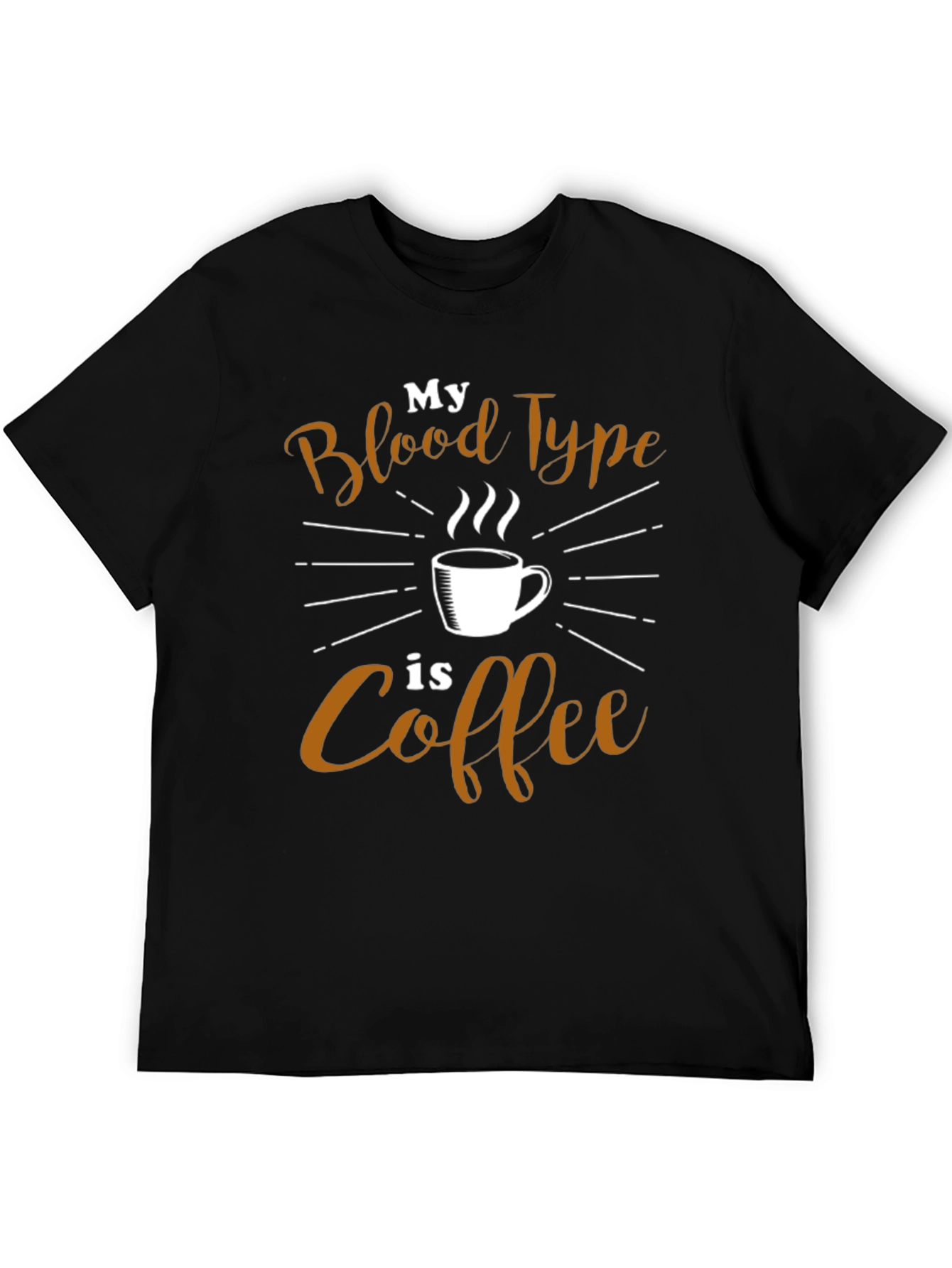 Coffee Lover T-Shirt - My Blood Type is Coffee