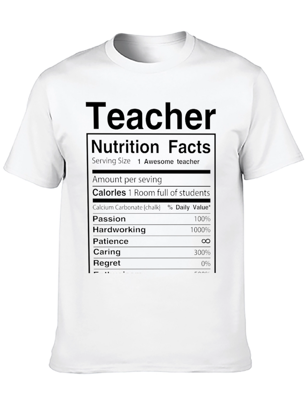Teacher Nutrition Facts T-Shirt Funny Gift