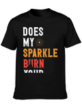 Sparkle Burn T-Shirt Funny Graphic Tee