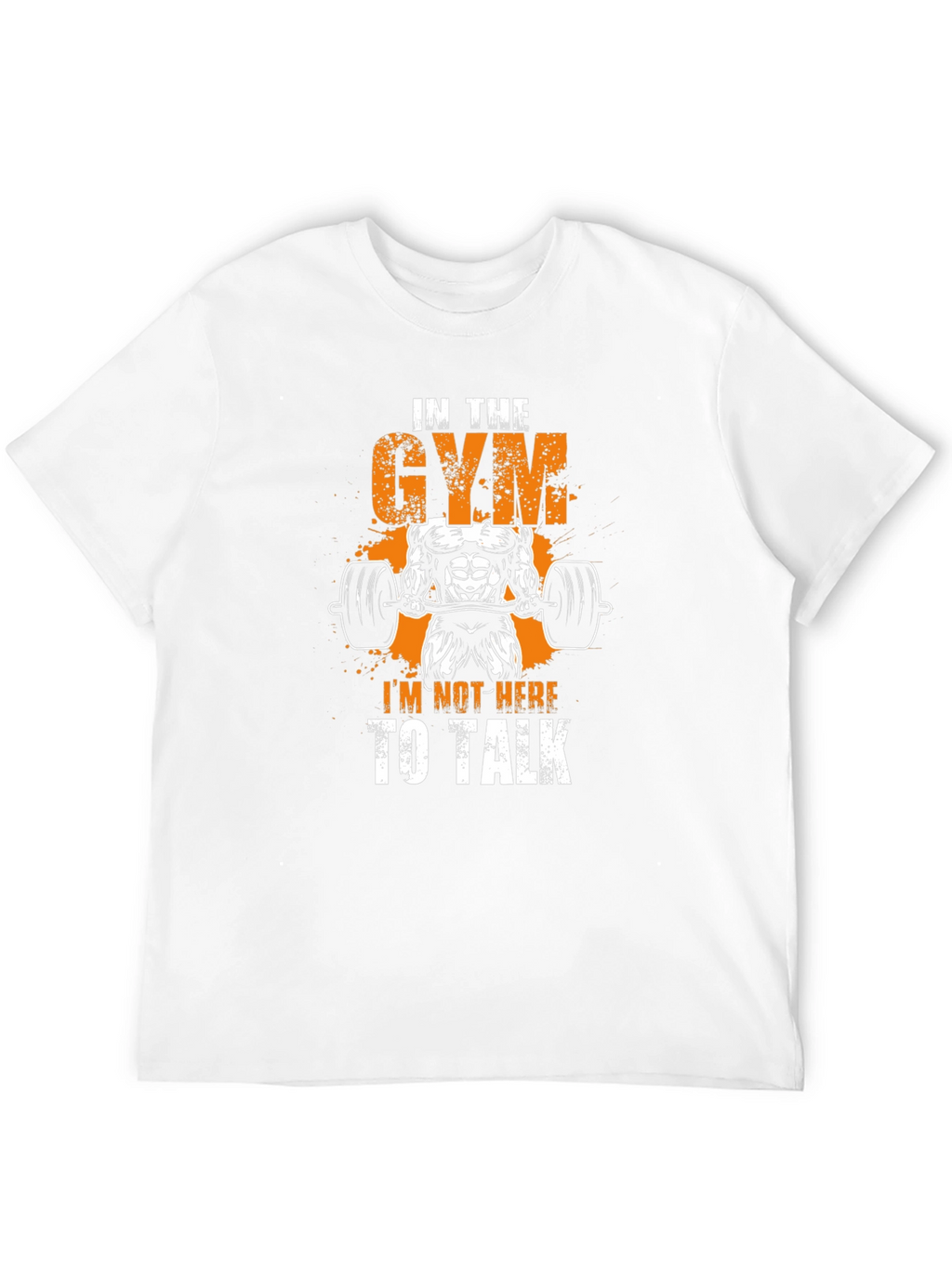 Gym Motivation T-Shirt - Im Not Here to Talk