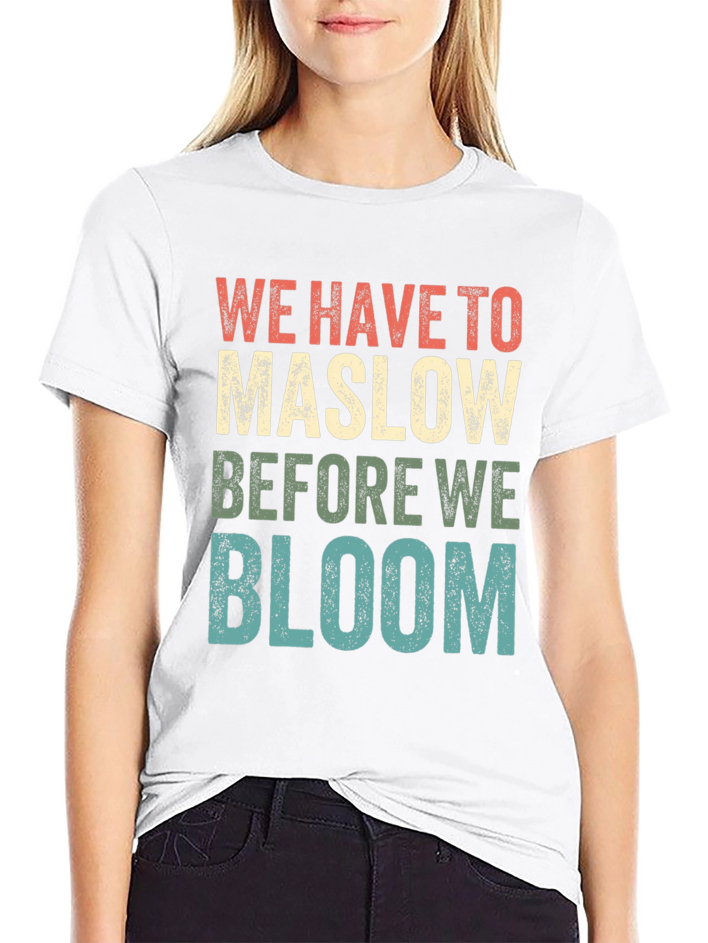 Maslow Before Bloom Graphic T-Shirt