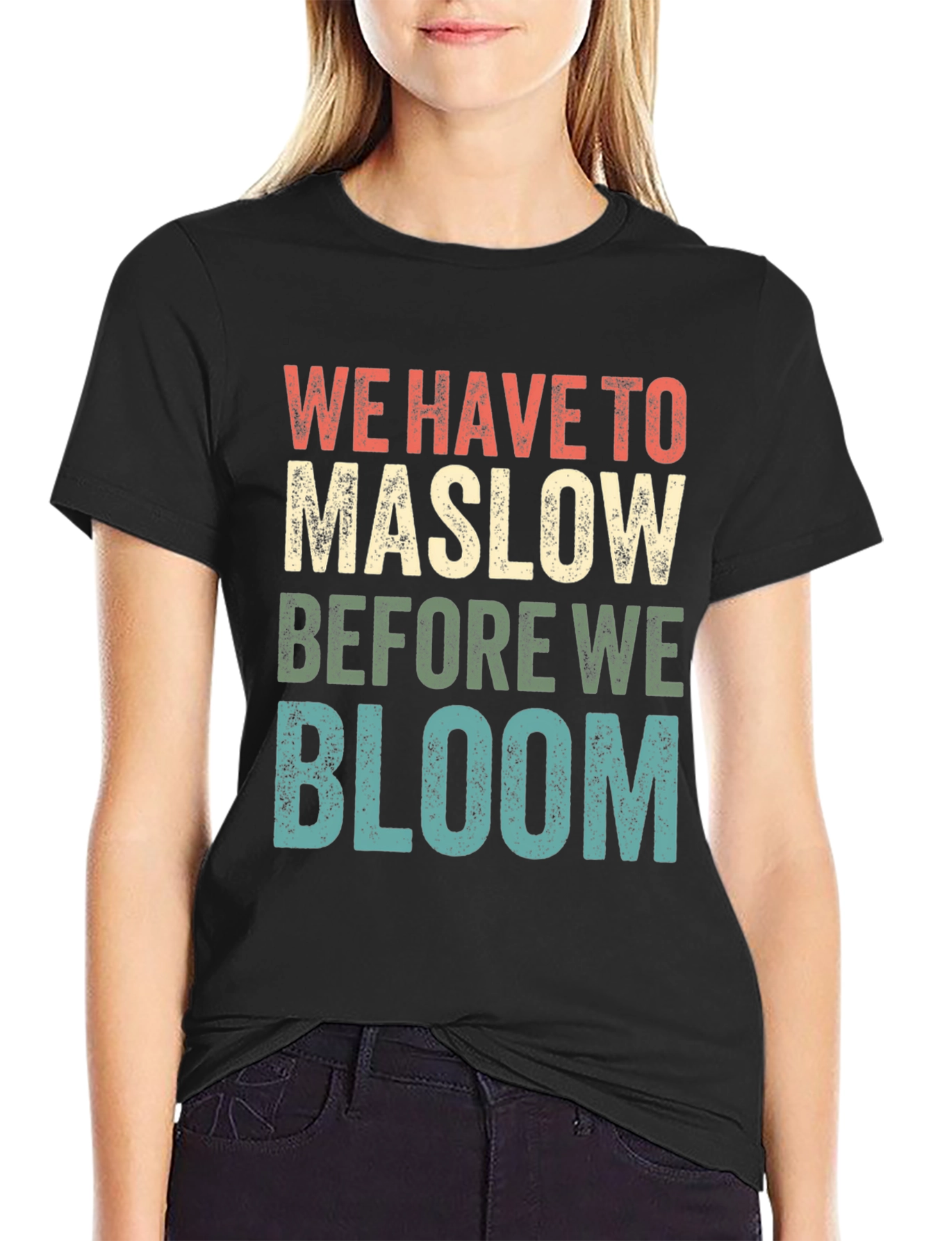 Maslow Before Bloom Graphic T-Shirt