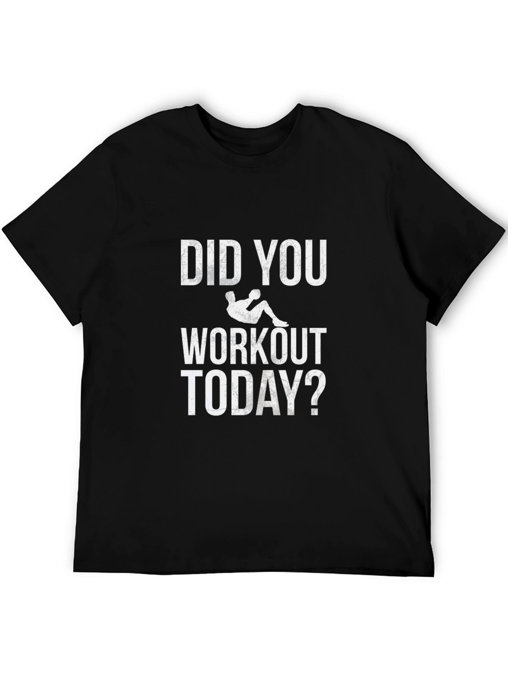 Workout Today Graphic Tee - Motivational Fitness Shirt