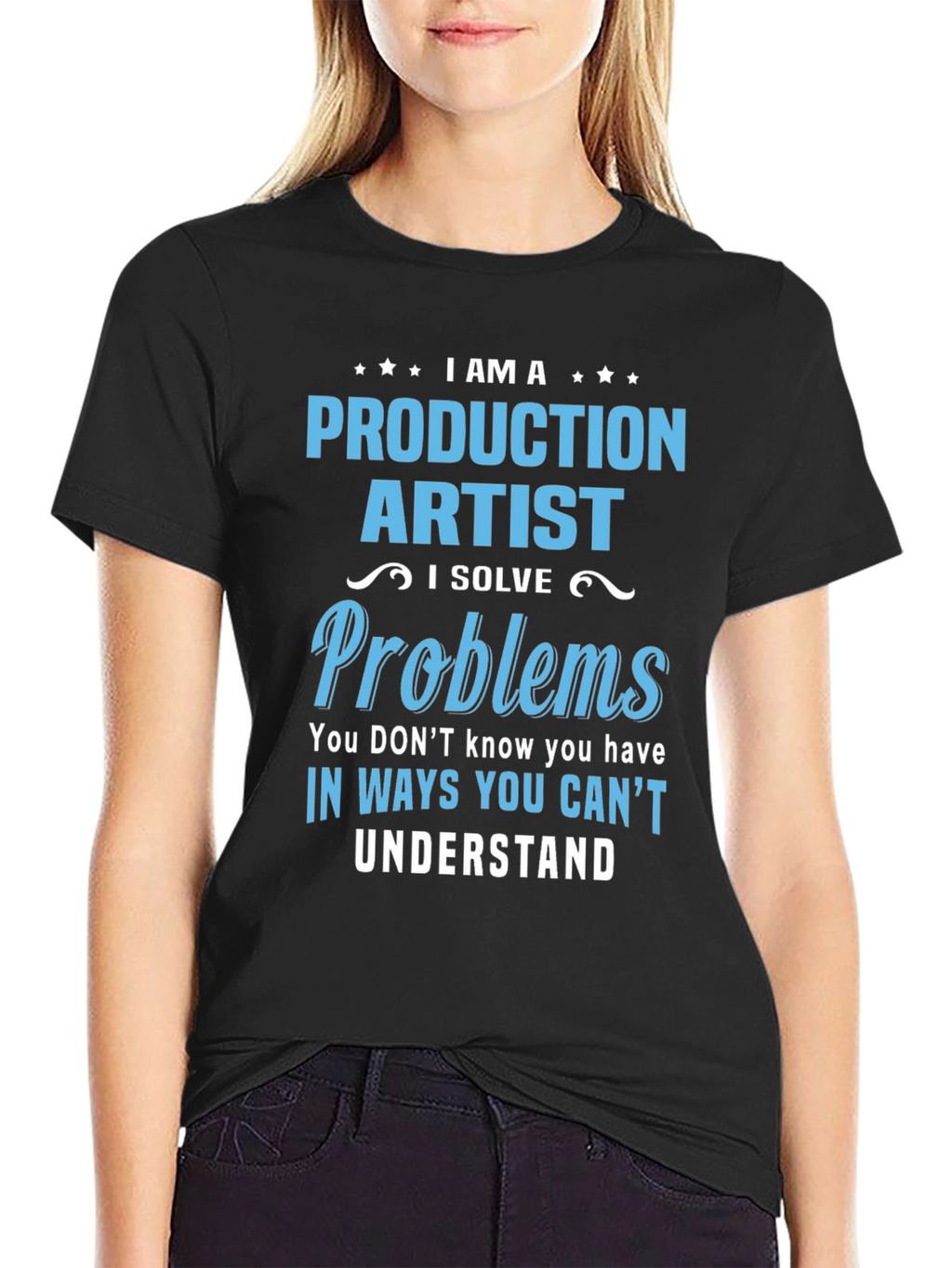 Production Artist I Solve Problems T-Shirt
