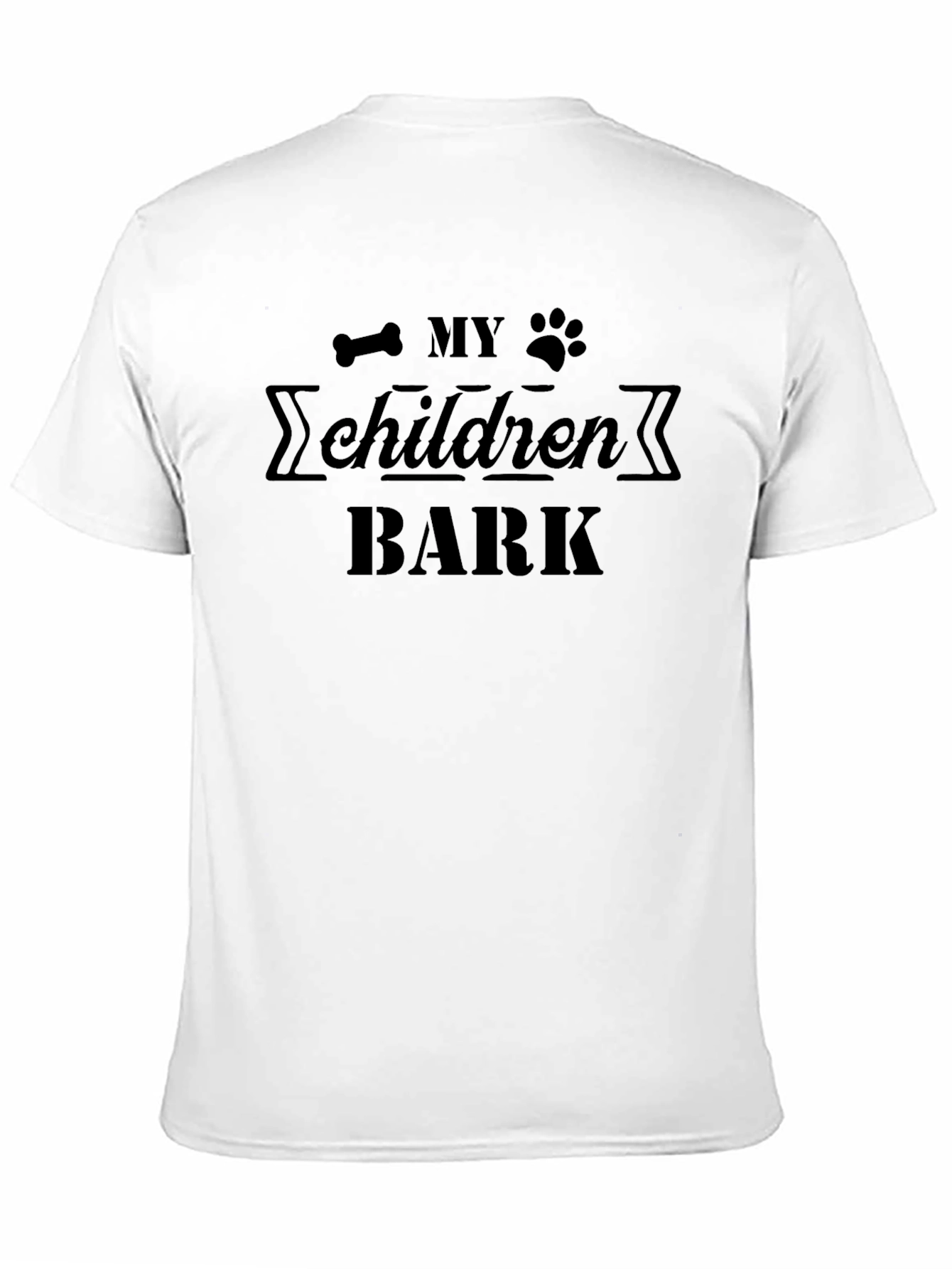 My Children Bark T-Shirt - Dog Lover Tee