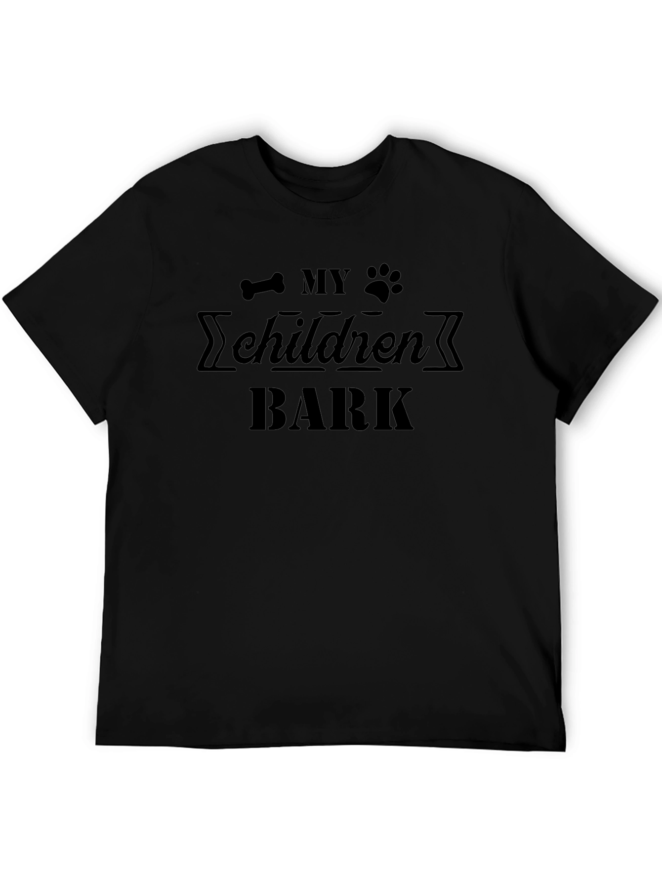 My Children Bark T-Shirt - Dog Lover Tee