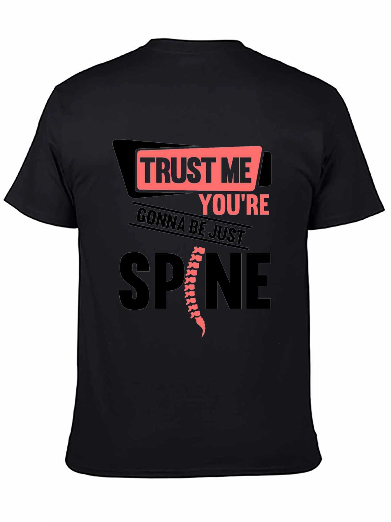 Trust Me Spine T-Shirt - Chiropractor Humor Tee