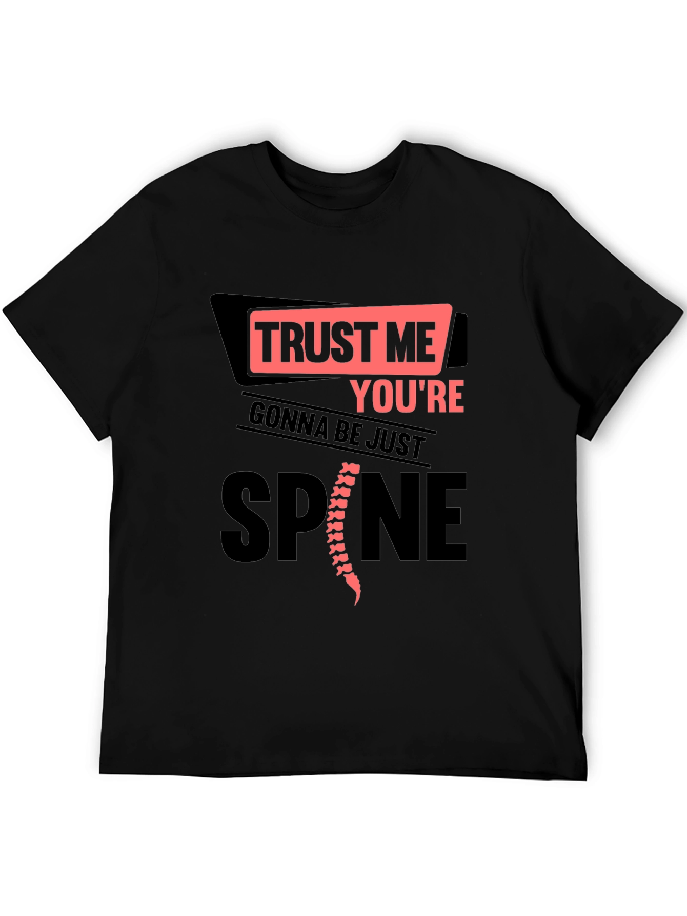 Trust Me Spine T-Shirt - Chiropractor Humor Tee