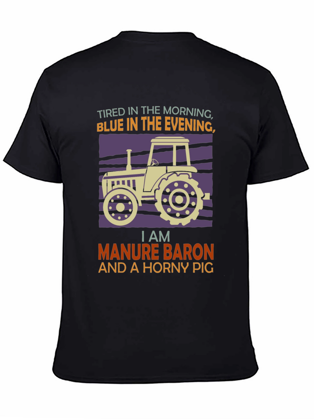 Manure Baron Tractor Graphic T-Shirt