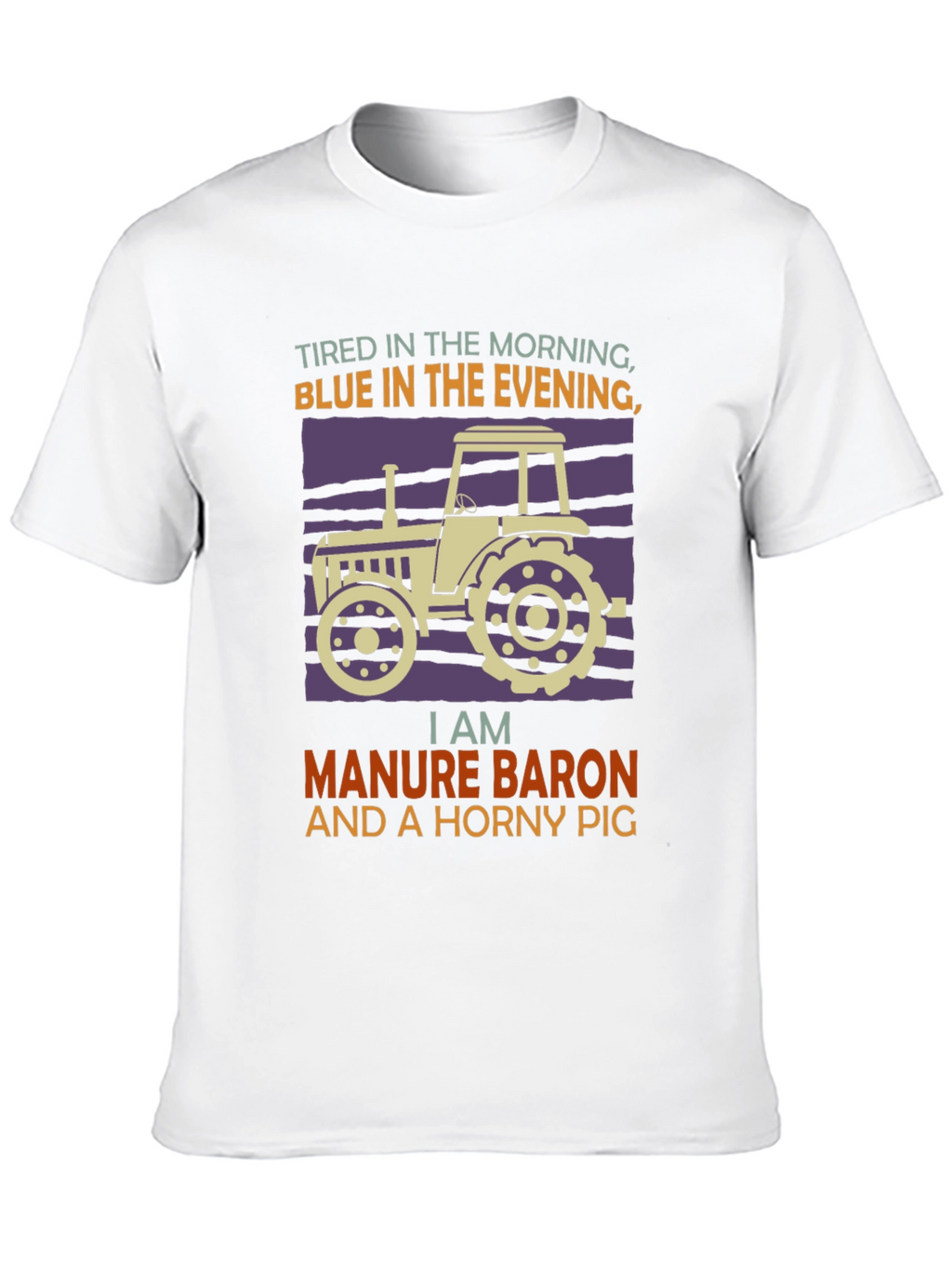Manure Baron Tractor Graphic T-Shirt